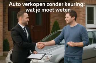 Auto verkopen zonder keuring: wat je moet weten